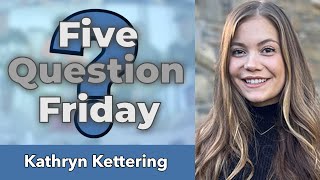 5 Question Friday