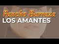 Pancho Barraza - Los Amantes (Audio Oficial)