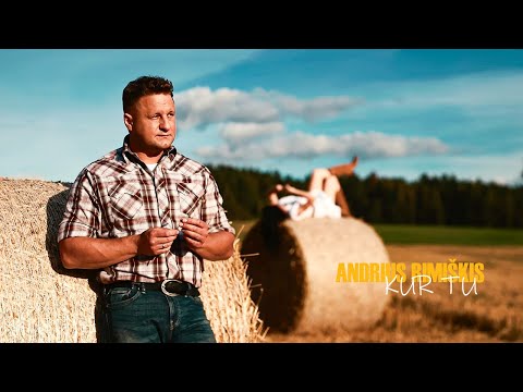 Andrius Rimiškis - Kur Tu (Oficialus muzikinis klipas) #KurTu
