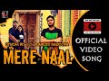Mere Naal - Dynom Rit  Ft.  Aaress Sadotra || Last Voice Music || Official Video Song || J&K