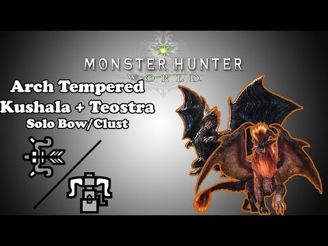 [MHW] Arch Tempered Kushala And Teostra Solo - Bow/HBG