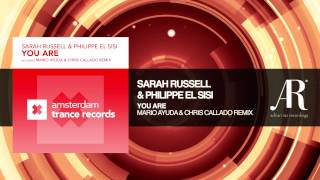 Sarah Russell & Philippe El Sisi - You Are (Mario Ayuda & Chris Callado Remix)