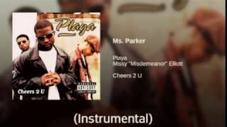 Playa - Ms. Parker (Instrumental)