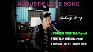 Download lagu Acoustic Love Song (3 songs), Cover by Andrey Arief mp3