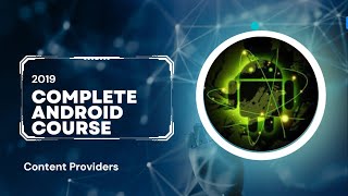 Complete Android course  - Content Providers