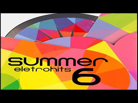 Summer Eletrohits 6 (2009) [Som Livre - CD, Compilation] (MAICON NIGHTS DJ)