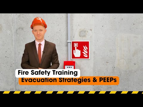 Fire Safety Evacuation Strategies and PEEPs | Online Training
