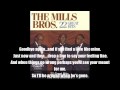 Mills Brothers I'll Be Around
