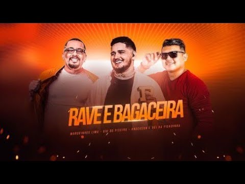 BIU DO PISEIRO, MARQUINHOS LIMA E ANDERSON CANTOR - RAVE E BAGACEIRA - |(SLJV REMIX OFICIAL)|.