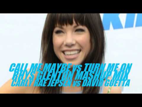 Call Me Maybe vs Turn Me On (Rhys Glenton Mashup Mix) - Carly Rae Jepsen vs David Guetta