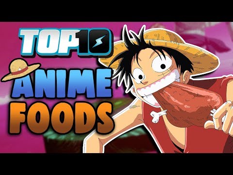 アニメ食品トップ10 (Top 10 Anime Foods)