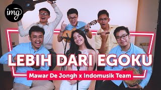 Download lagu LEBIH DARI EGOKU (LIVE PERFORM) - Ft. MAWAR DE JONGH mp3