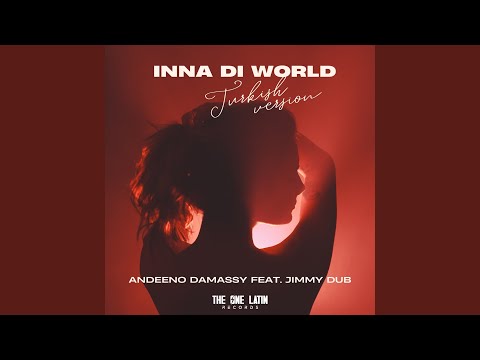 Inna Di World (Turkish Version)