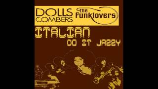 Dolls Combers - Salento (Italian Do It Jazzy EP)