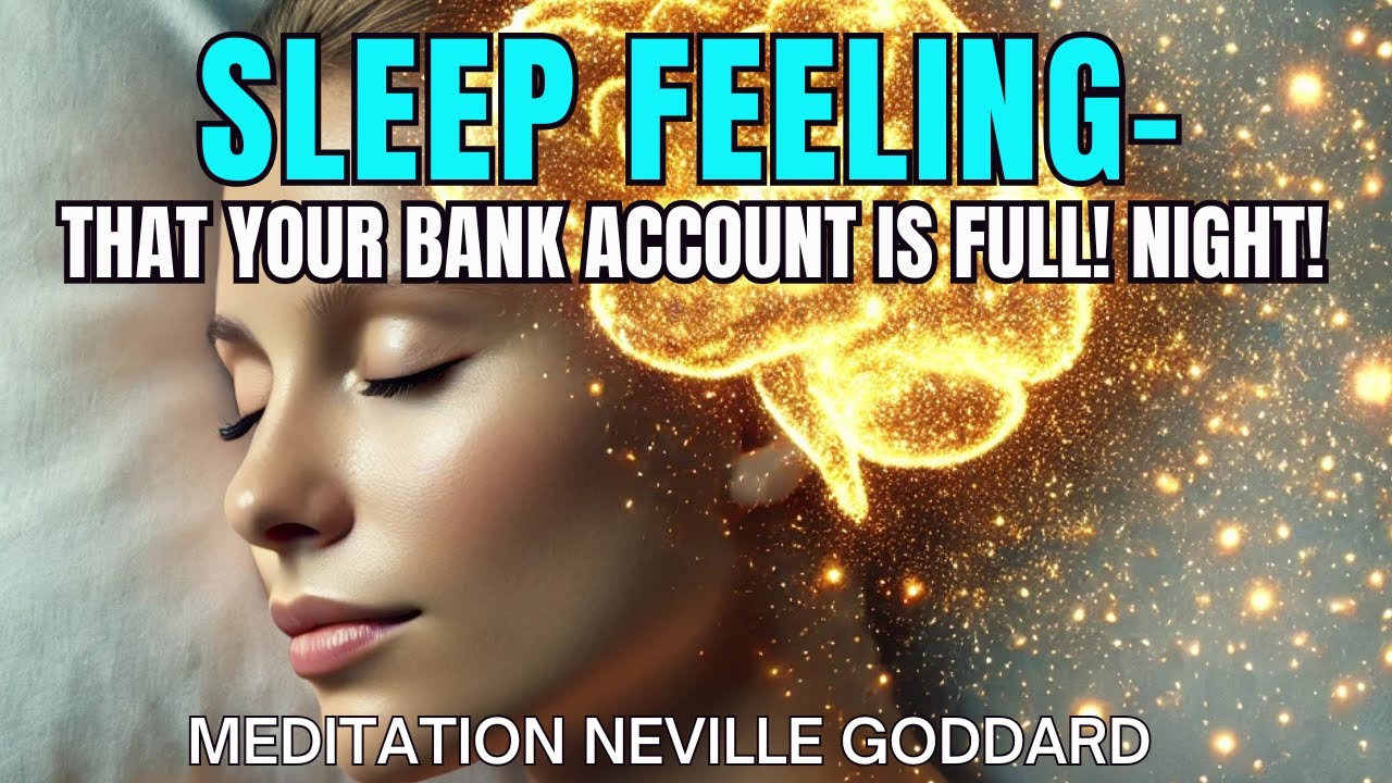 This "Will Make You FEEL" Like Your Bank Account is FULL! | Neville Goddard Feeling is the Secret!