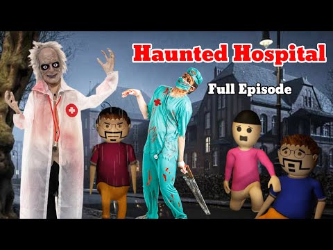 Gulli Bulli and Haunted Hospital Full Episode | Gulli Bulli and Haunted Hospital