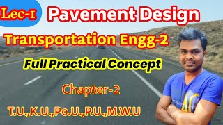 Lec-1 Pavement Design | Transportation Engineering-2 | Detailed Video | Types of Pavement