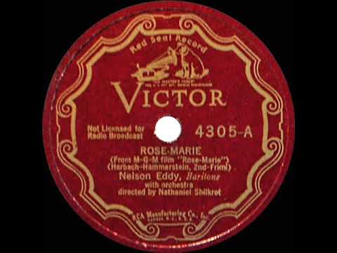 1936 HITS ARCHIVE: Rose-Marie - Nelson Eddy (his original version)