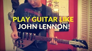 Play Guitar Like Lennon: I Saw Her Standing There