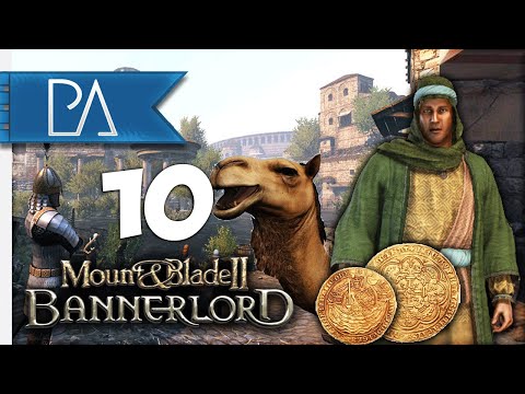 FROM MERCHANT TO WARRIOR  - Aserai Campaign - Mount and Blade 2: Bannerlord - EP.10