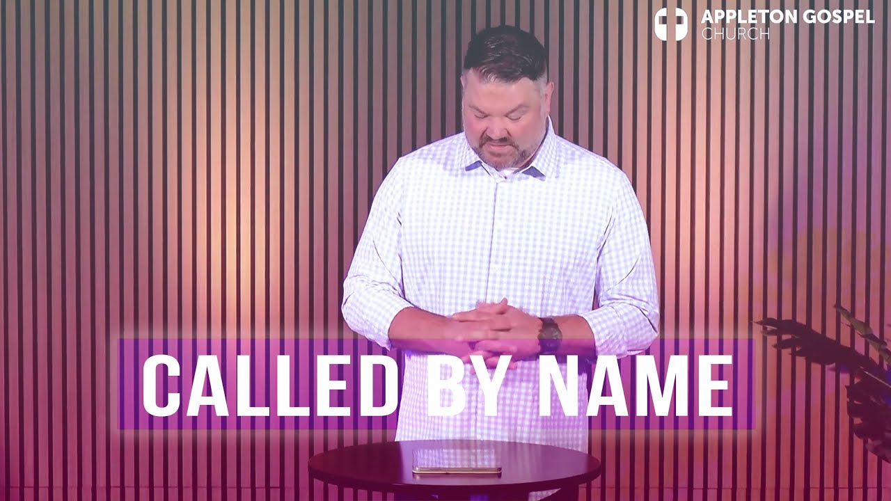 Called By Name (Easter 2024)
