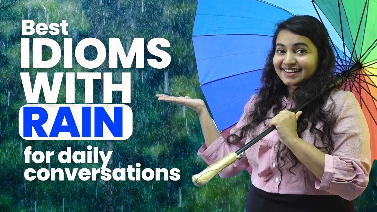 10 Best English Idioms With RAIN For Daily Use In Conversations | Advanced English Speaking - Ceema