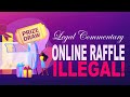 ILLEGAL ANG ONLINE RAFFLE! Free Legal Advice Q & A