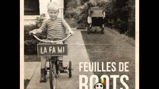 Feuilles de Roots - Le Come Back (LA FA MI)