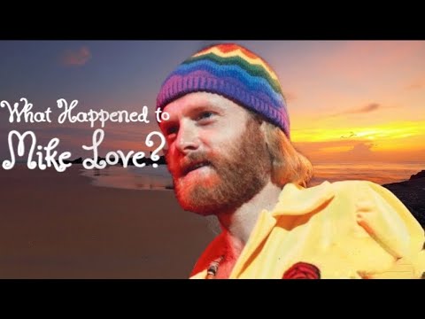 What Happened to Mike Love?