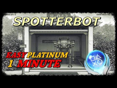 New EASY 0,99€ Platinum in 1 Minute - SPOTTERBOT - Trophy & Achievement Guide