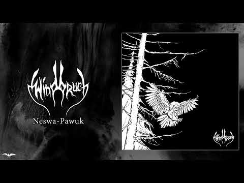 WINDBRUCH - Neswa Pawuk [Atmospheric Black Metal]