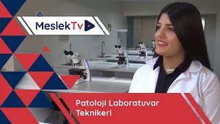 Patoloji Laboratuvar Teknikeri