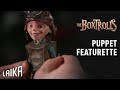 Puppet Featurette: Eggs - The Boxtrolls
