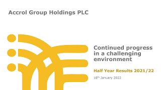 accrol-group-holdings-acrl-interim-results-presentation-january-2022-24-01-2022
