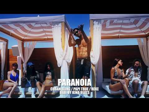 REKE & CUBAN BLING - Paranoia (Prod. by Kino Beats)