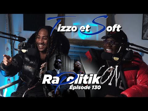 Tizzo et Soft / 130 \ Rapolitik