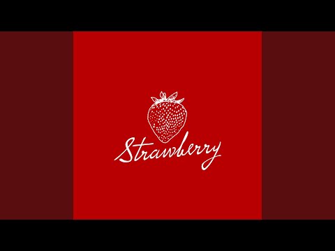 Strawberry (feat. Russell Hayden)