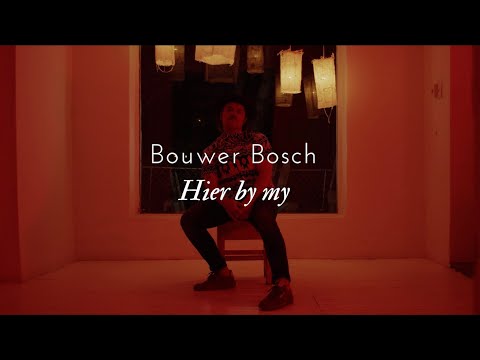 BOUWER BOSCH - HIER BY MY