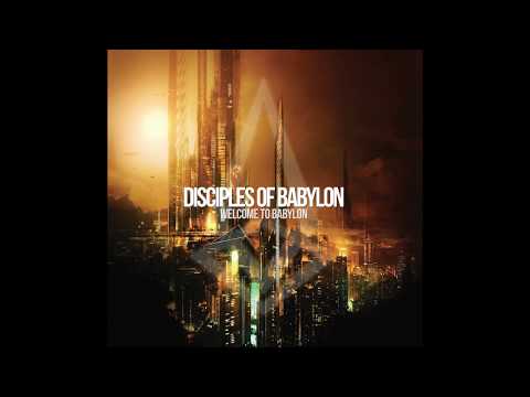 Disciples of Babylon - Welcome To Babylon [Official EP Full]