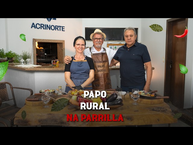 PAPO RURAL NA PARRILLA COM APARECIDO GRANJA