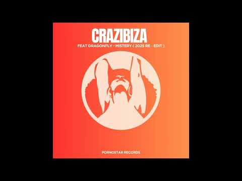 Crazibiza feat.DragonFly - Mistery (2025 Edit)