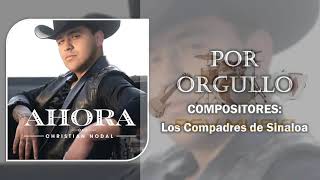 Christian Nodal - Por Orgullo (Estreno 2019)