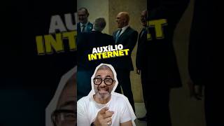 Auxilio Internet: Dinheiro público #shorts