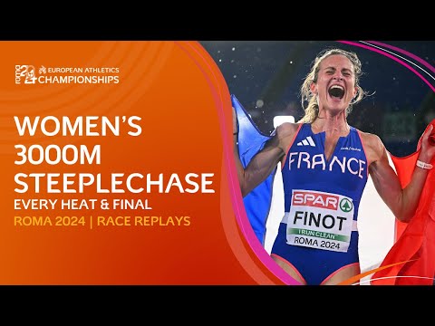 Fantastic Finot! 🇫🇷 EVERY Heat & Final of the Women's 3000m Steeplechase | Rome 2024