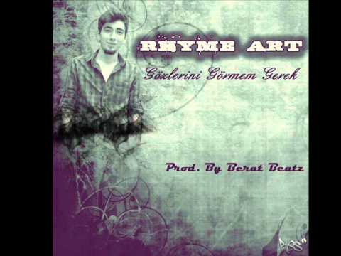 RhymeArt - Gözlerini Görmem Gerek