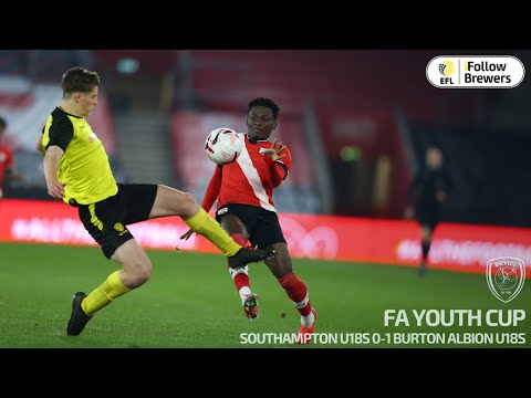 FA YOUTH CUP HIGHLIGHTS | Southampton U18s 0-1 Burton Albion U18s