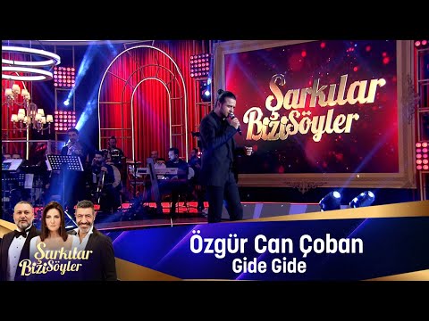 Özgür Can Çoban - GİDE GİDE