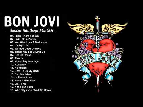 The Best Of Bon Jovi - Bon Jovi Greatest Hits Full Album