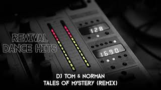 DJ Tom & Norman - Tales Of Mystery (Remix) [HQ]