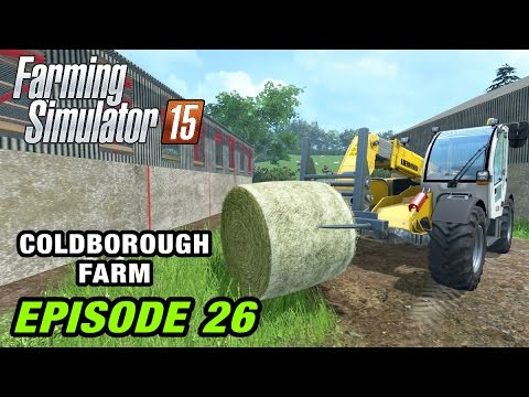 Let's Play Farming Simulator 2015 | Coldborough Farm #26 - English Map